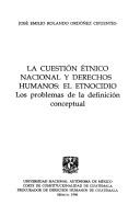 Cover of: La cuestión étnico nacional y derechos humanos: el etnocidio, los problemas de la definición conceptual