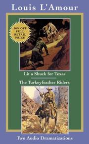 Cover of: Lit a Shuck for Texas & Turkeyfeather Riders (Louis L'Amour)