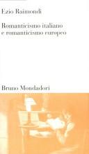 Cover of: Romanticismo italiano e romanticismo europeo