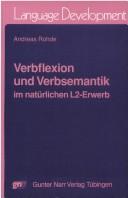 Cover of: Verbflexion und Verbsemantik im natürlichen L2-Erwerb by Andreas Rohde