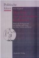 Cover of: Der Tod des politischen Kollektivs: politische Religion und das Sterben und Töten für Volk, Nation und Rasse