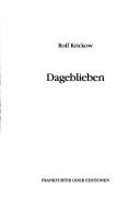 Cover of: Dageblieben by Rolf Krickow, Rolf Krickow