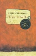 Cover of: True north by Fred Johnston