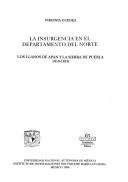 La insurgencia en el Departamento del Norte by Virginia Guedea