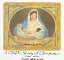 Cover of: A child's story of Christmas