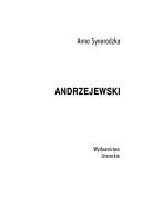 Andrzejewski by Anna Synoradzka