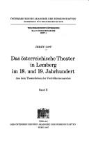 Cover of: Das österreichische Theater in Lemberg im 18. und 19. Jahrhundert: aus dem Theaterleben der Vielvölkermonarchie