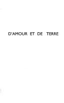 Cover of: D'amour et de terre by Geneviève Bon