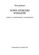 Cover of: Nowe stosunki wyrazów: wiersze z lat siedemdziesiątych i osiemdziesiątych