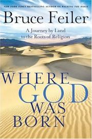 Cover of: Where God Was Born by Bruce Feiler, Bruce Feiler