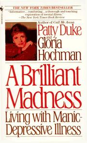 A brilliant madness by Patty Duke