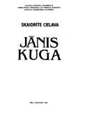 Cover of: Jānis Kuga by Skaidrīte Cielava