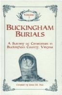 Cover of: Buckingham burials by Janice J. R. Hull