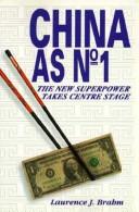 Cover of: China as no. 1: the new superpower takes centre stage