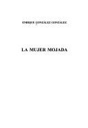 Cover of: La mujer mojada