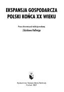 Cover of: Ekspansja gospodarcza Polski końca XX wieku: praca zbiorowa