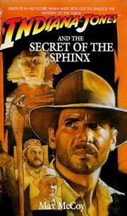 Indiana Jones and the Secret of the Sphinx by Max Mccoy