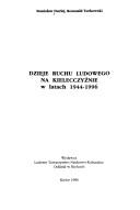 Cover of: Dzieje ruchu ludowego na Kielecczyźnie w latach 1944-1996