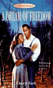 Cover of: DREAM OF FREEDOM, A (Southern Angels, No 3) by Cheryl Zach