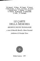 Cover of: Le carte della memoria: archivi e nuove tecnologie