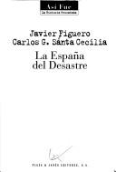 Cover of: La España del desastre