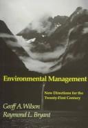 Cover of: Environmental management | G. A. Wilson