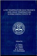 Cover of: Proceedings of the Fourth Symposium on Low Temperature Electronics and High Temperature Superconductivity