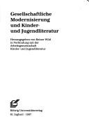 Cover of: Gesellschaftliche Modernisierung und Kinder- und Jugendliteratur