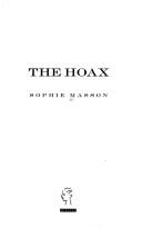 Cover of: The hoax by Sophie Masson