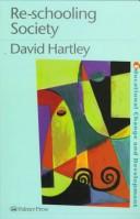 Cover of: Re-schooling society by Hartley, David