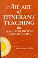 Cover of: The art of itinerant teaching by Mary Deane Smith