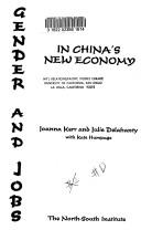 Cover of: Gender and jobs in China's new economy by Joanna Kerr