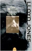 Cover of: This house has three walls