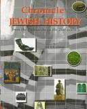 Cover of: Chronicle of Jewish history: from the patriarchs to the 21st century
