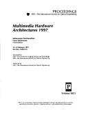 Cover of: Multimedia hardware architectures 1997: 12-13 February, 1997, San Jose, California