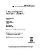 Cover of: X-ray investigations of polymer structures: 10-13 June 1996, Bielsko-Biała, Poland