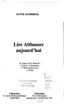 Cover of: Lire Althusser aujourd'hui