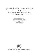Cover of: "Europäische Geschichte" als historiographisches Problem