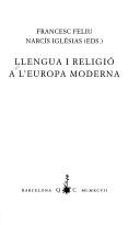 Cover of: Llengua i religió a l'Europa moderna
