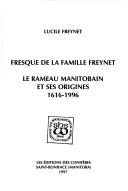 Cover of: Fresque de la famille Freynet by Lucile Freynet