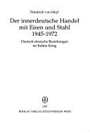 Cover of: Der innerdeutsche Handel mit Eisen und Stahl 1945-1972: deutsch-deutsche Beziehungen im Kalten Krieg