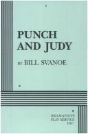 Cover of: Punch and Judy by Bill Svanoe