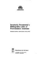 Cover of: Inventario documental y bibliográfico sobre el prerrománico asturiano