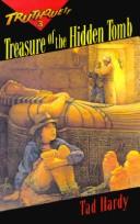 Cover of: Treasure of the hidden tomb