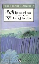 Cover of: Misterios de la vida diaria