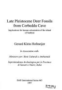 Cover of: Late Pleistocene deer fossils from Corbeddu Cave: implications for human colonization of the island of Sardinia