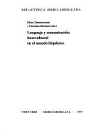 Cover of: Lenguaje y comunicación intercultural en el mundo hispánico