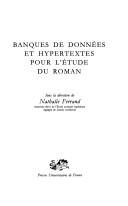 Cover of: Banques de données et hypertextes pour l'étude du roman