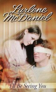 Cover of: I'll Be Seeing You by Lurlene Mcdaniel