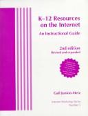 Cover of: K-12 resources on the Internet by Gail Junion-Metz